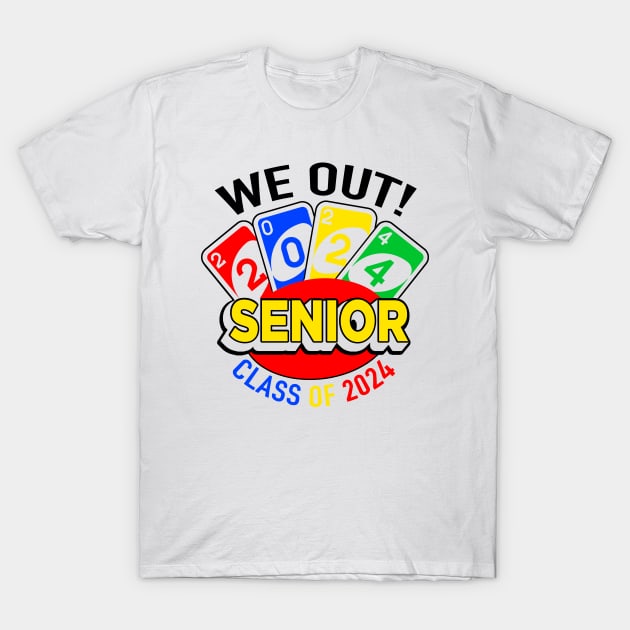 Uno OUT Senior 2024 T-Shirt by 369minds